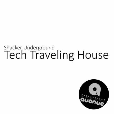 Tech Traveling House (Original Mix) | Boomplay Music