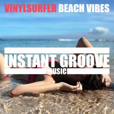 Beach Vibes (Original Mix)