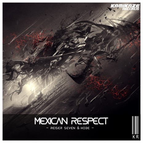 Mexican Respect. ft. Hobe | Boomplay Music