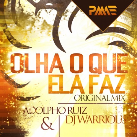 Olha O Que Ela Faz (Original Mix) ft. DJ Warrious