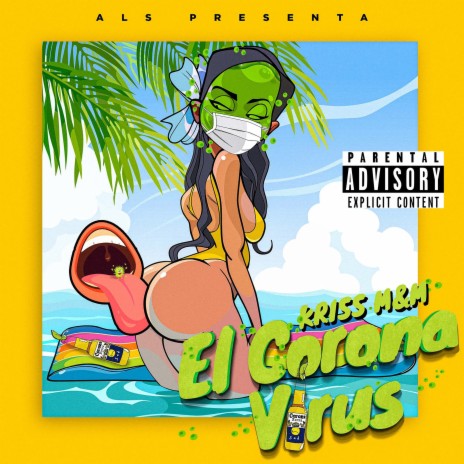 El Corona Virus ft. Kriss M&M | Boomplay Music