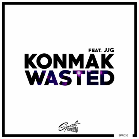 Wasted (Original Mix) ft. JJG | Boomplay Music