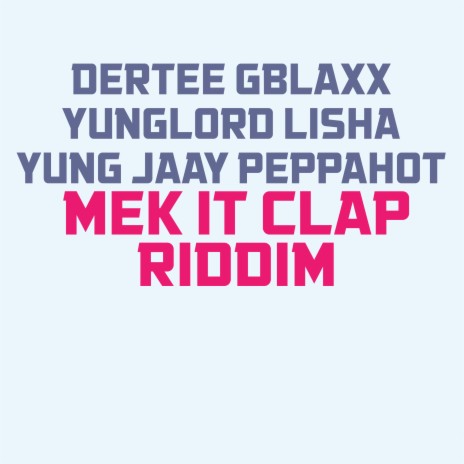 Mek It Clap | Boomplay Music