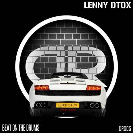 Beat On The Drums (Original Mix) | Boomplay Music