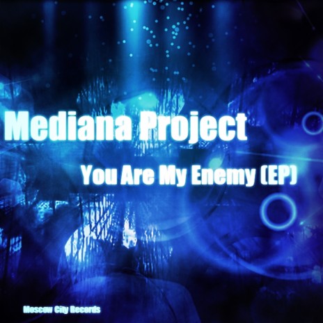 You Are My Enemy (Original Mix)