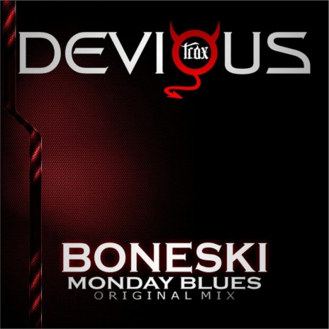 Monday Blues (Original Mix)