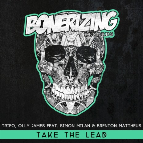 Take The Lead (Original Mix) ft. Olly James, Simon Milan & Brenton Mattheus | Boomplay Music