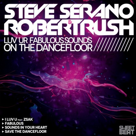 Save The Dancefloor (Radio Edit) ft. Robert Rush