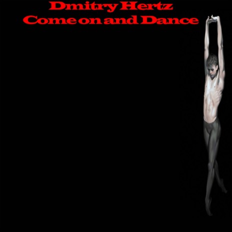 Come On & Dance (Original Mix)