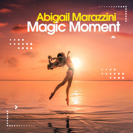 Magic Moment | Boomplay Music