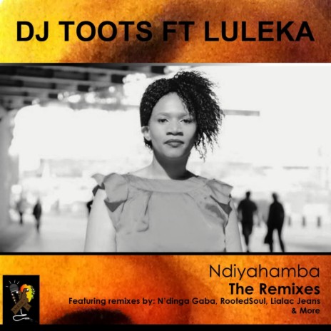 Ndiyahamba (NDinga Gaba Remixtrumental) ft. Luleka | Boomplay Music