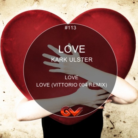 Love (Vittorio 004 Remix) | Boomplay Music