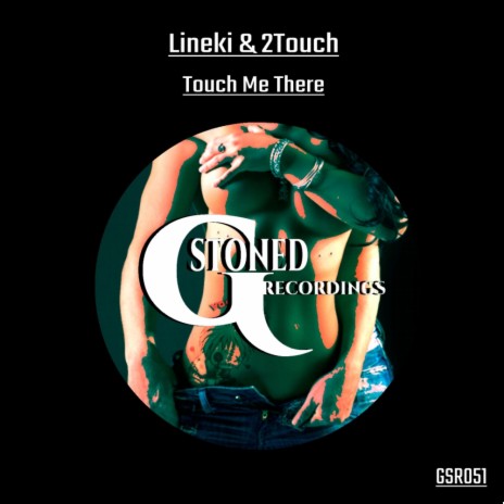 Touch Me There (2Touch Revisited Remix) ft. 2Touch