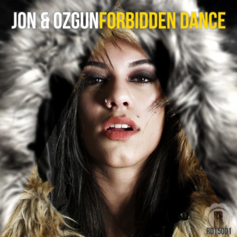 Forbidden Dance (Original Mix) ft. Ozgun | Boomplay Music