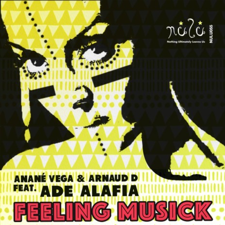 Feeling Musick (Anane's Rework) ft. Arnaud D & Ade Alafia