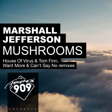 Mushrooms (Want More & Can't Say No Remix) | Boomplay Music