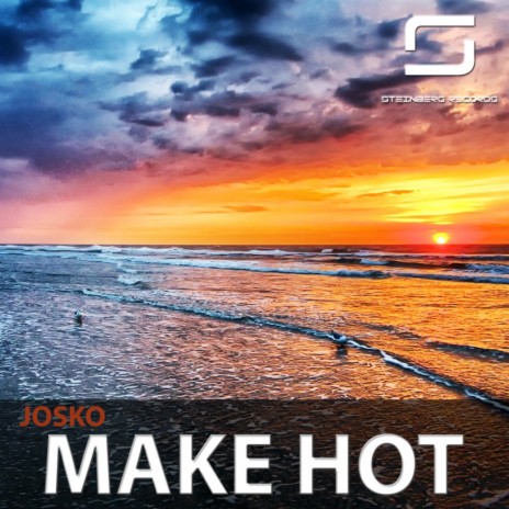 Make Hot (Original Mix) | Boomplay Music