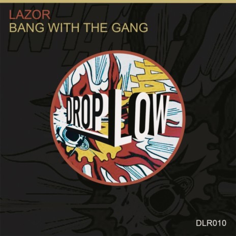 Bang With The Gang (Original Mix) | Boomplay Music