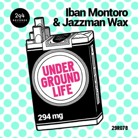 Underground Life (Original Mix)