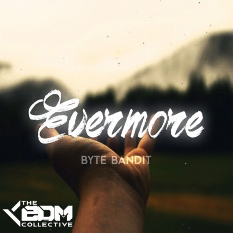 Evermore (Original Mix) | Boomplay Music