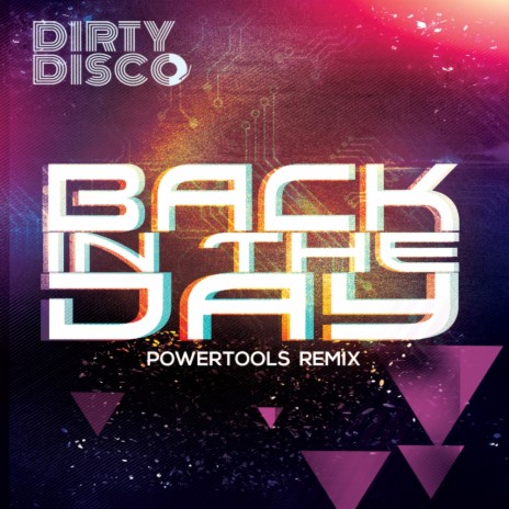 Back In The Day (Power Tools Remix) | Boomplay Music