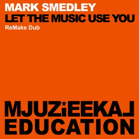 Let The Music Use You (ReMake Dub) | Boomplay Music