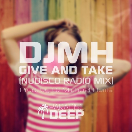 Give & Take (Nudisco Radio Edit) | Boomplay Music