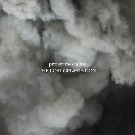 The Lost Generation (Original Mix)