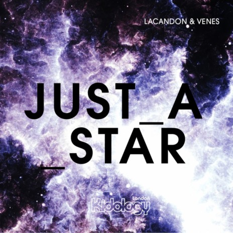 Just A Star (Original Mix) ft. Venes
