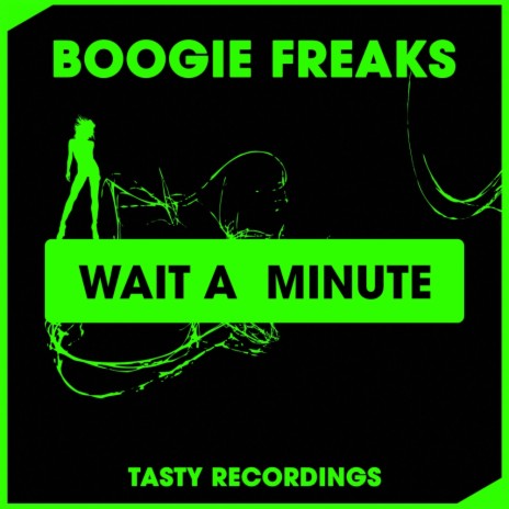 Wait A Minute (Original Mix) | Boomplay Music