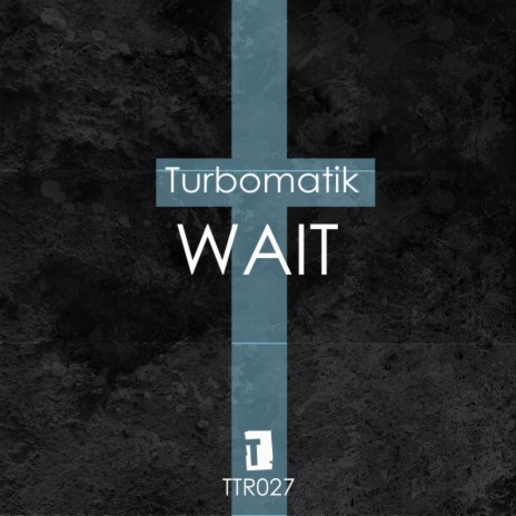 Wait (Original Mix)