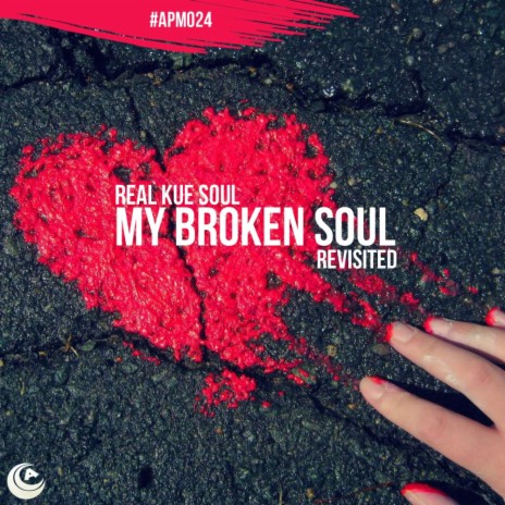 My Broken Soul (Revisited Mix) | Boomplay Music