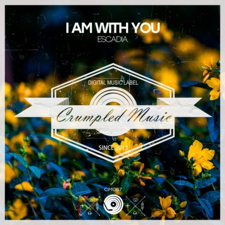 I Am With You (Original Mix)