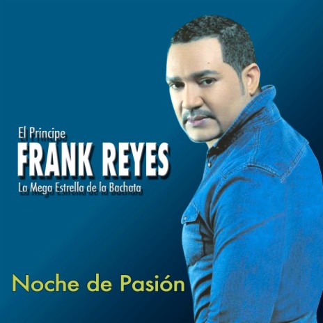 Frank Reyes Ya Te Olvide MP3 & Lyrics