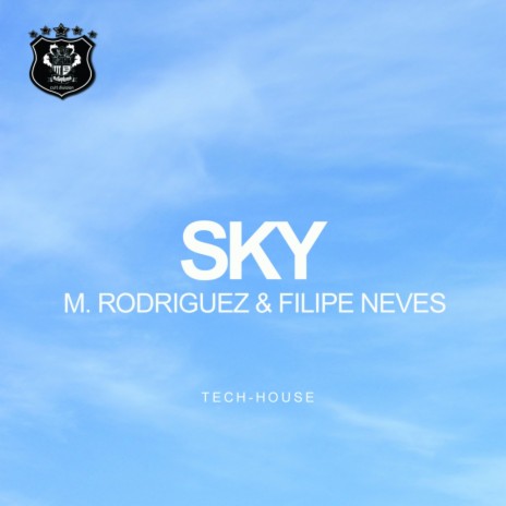 Sky (Original Mix) ft. Filipe Neves | Boomplay Music