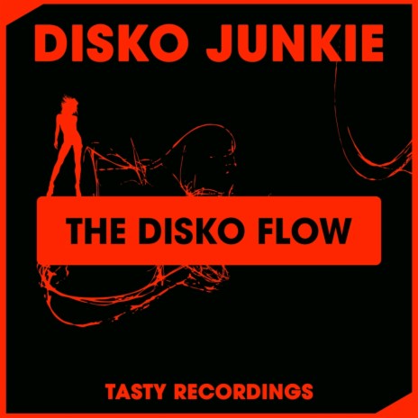 The Disko Flow (Discotron Dub)