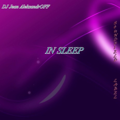 In Sleep (Original Mix)