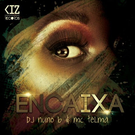 Encaixa (Original Mix) ft. Mc Telma | Boomplay Music