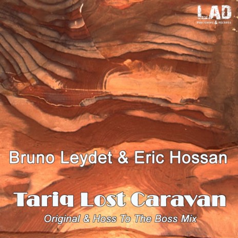 Tariq Lost Caravan (Original Mix) ft. Eric Hossan