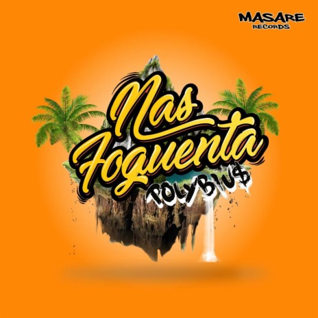 Nas Foguenta | Boomplay Music