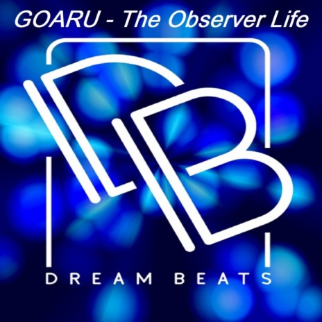 The Observer Life (Original Mix)