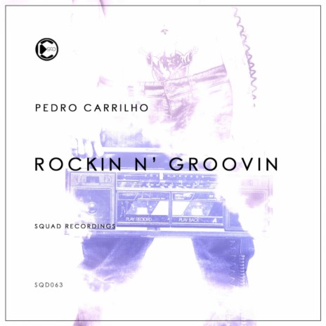 Rockin N Groovin (Original Mix) | Boomplay Music