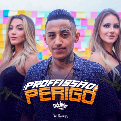 Profissão Perigo | Boomplay Music