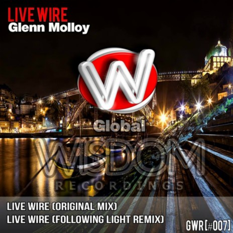 Live Wire (Following Light Remix)