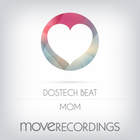 Mom (Original Mix)