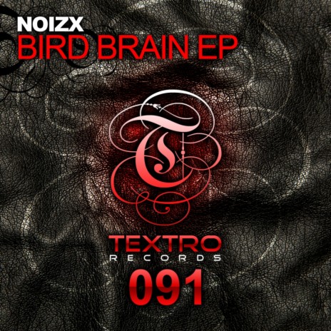 Bird Brain (Original Mix) | Boomplay Music