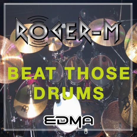 Beat Those Drums (Original Mix) | Boomplay Music