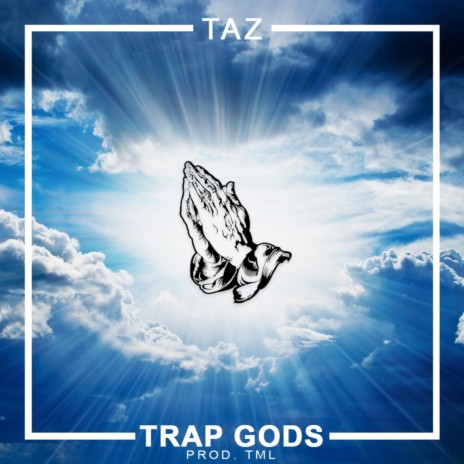 Trap Gods (Original Mix) ft. Taz