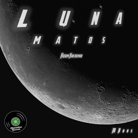 Luna (Huum Kin Remix) | Boomplay Music