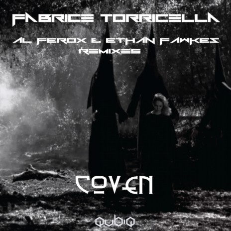 Coven (Al Ferox Remix)